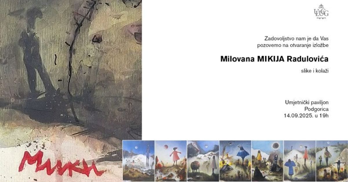 Izložba Milovana Mikija Radulovića u Umjetničkom paviljonu u Podgorici